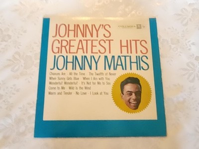 Johnny Mathis Johnny’s Greatest Hits CL 1133 Mono 2-Eye LP | NM Vinyl VG Cover